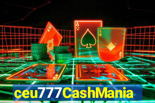 ceu777CashMania