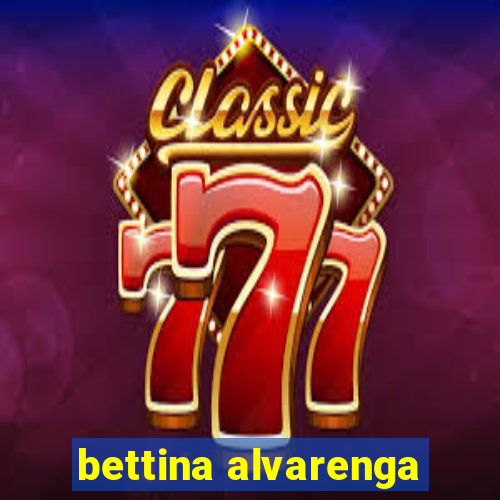 bettina alvarenga