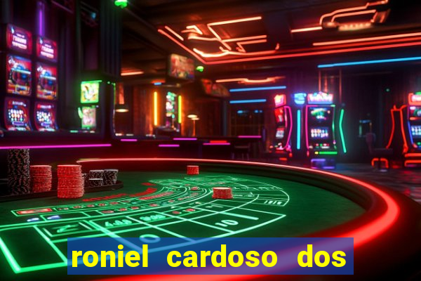 roniel cardoso dos santos preso