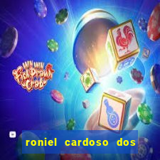 roniel cardoso dos santos preso