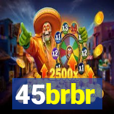 45brbr