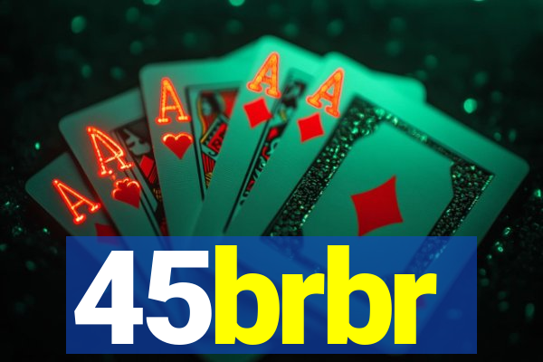 45brbr
