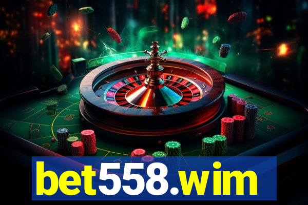 bet558.wim