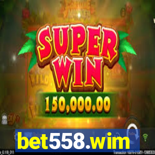 bet558.wim
