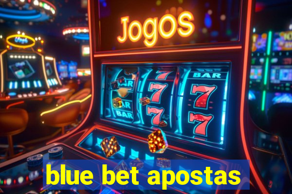 blue bet apostas