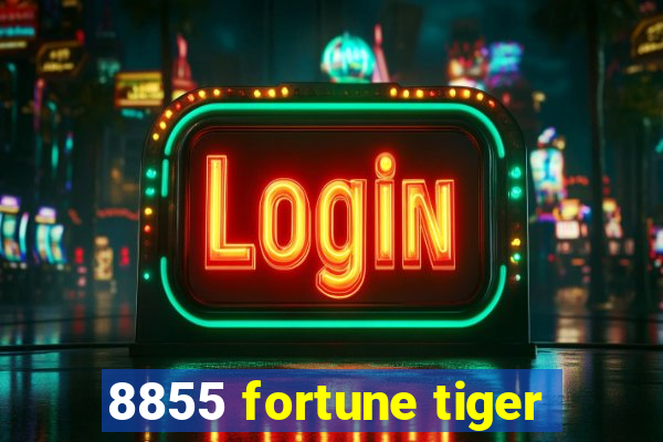 8855 fortune tiger
