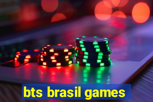 bts brasil games