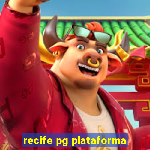 recife pg plataforma