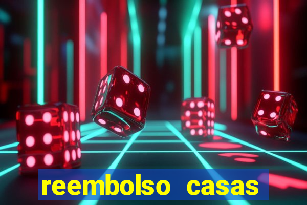 reembolso casas bahia pix