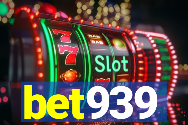 bet939