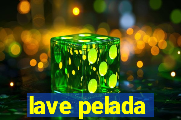 lave pelada
