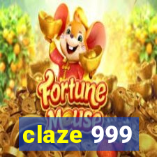 claze 999