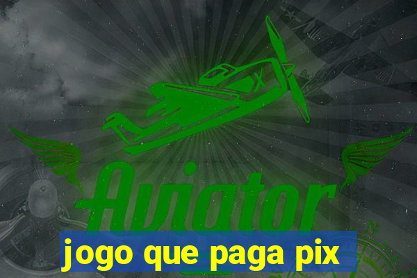 jogo que paga pix
