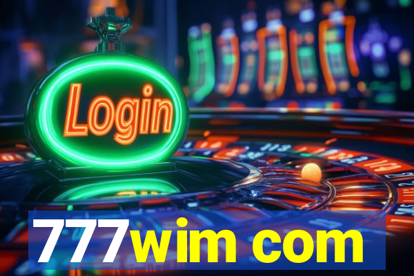 777wim com