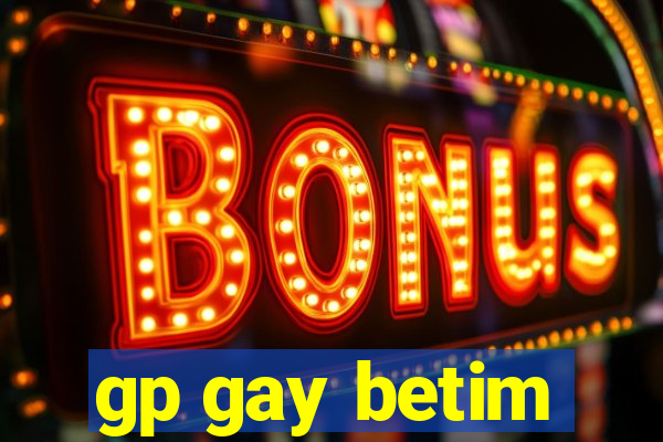 gp gay betim