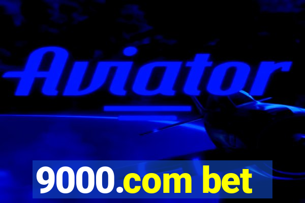 9000.com bet
