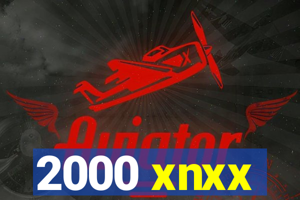 2000 xnxx