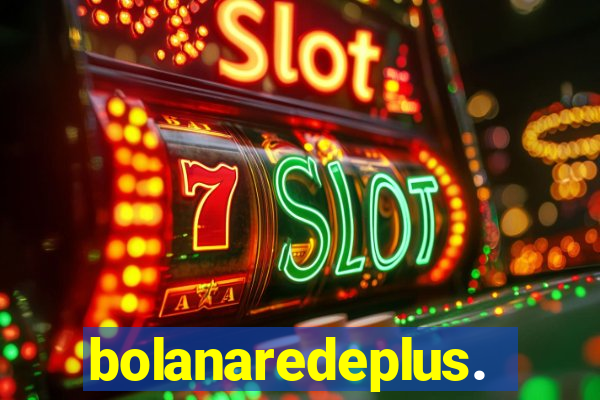 bolanaredeplus.vip