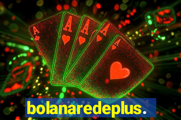 bolanaredeplus.vip
