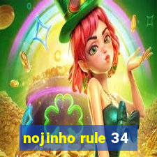 nojinho rule 34