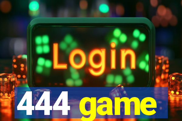 444 game