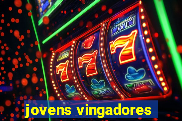jovens vingadores