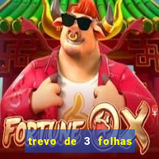 trevo de 3 folhas significado espiritual