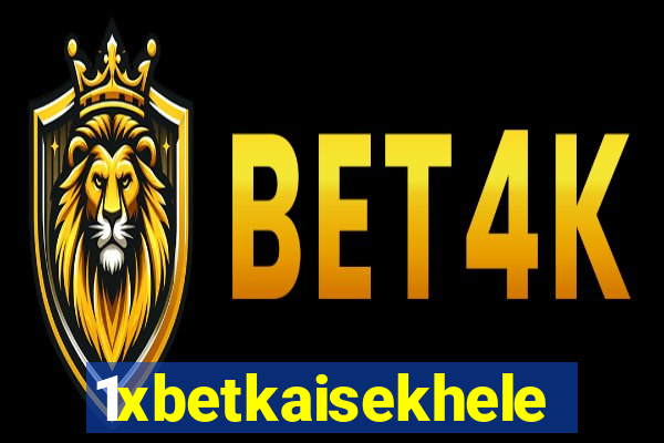 1xbetkaisekhele