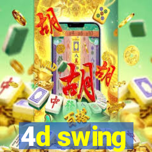 4d swing