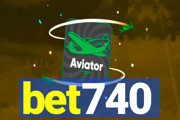 bet740