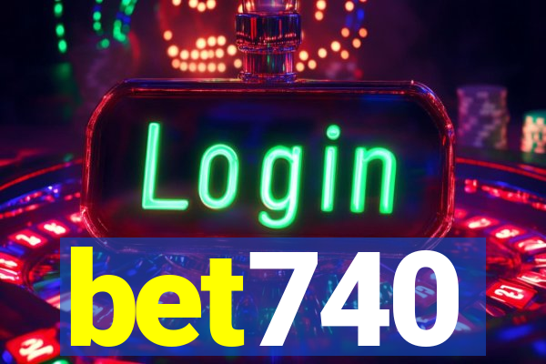 bet740