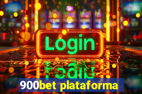 900bet plataforma