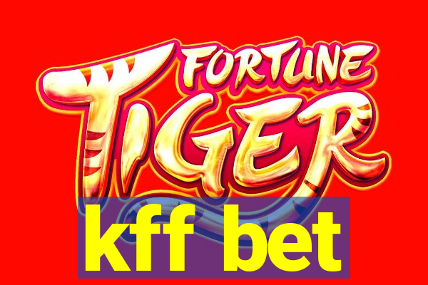 kff bet