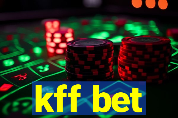 kff bet