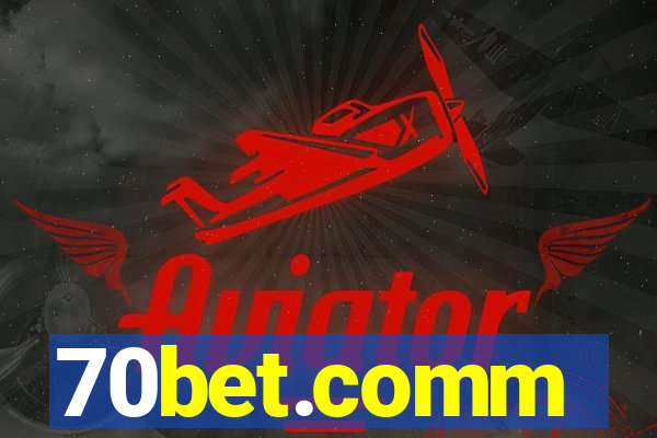 70bet.comm