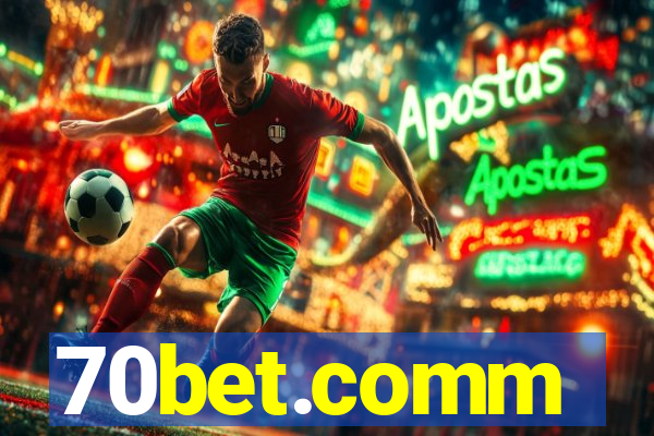 70bet.comm