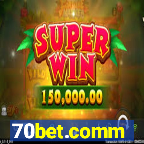 70bet.comm