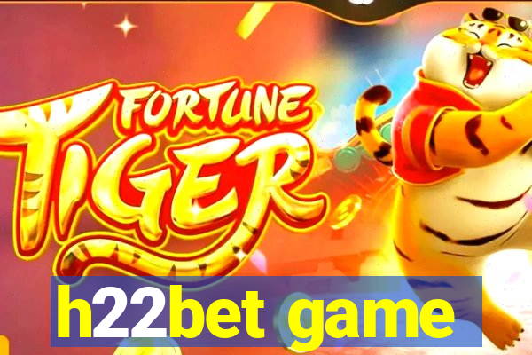 h22bet game