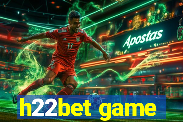 h22bet game