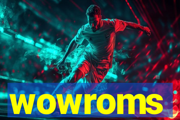 wowroms