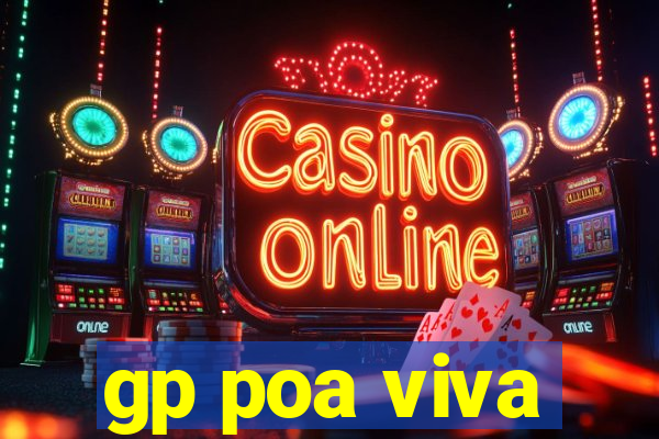 gp poa viva