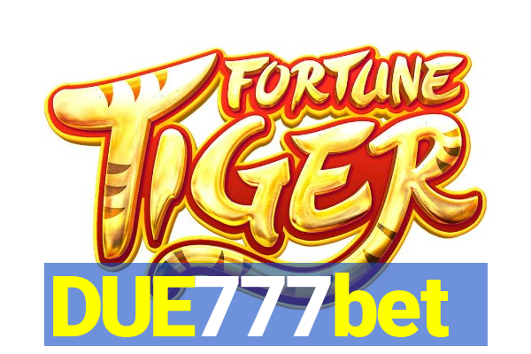DUE777bet