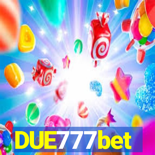 DUE777bet