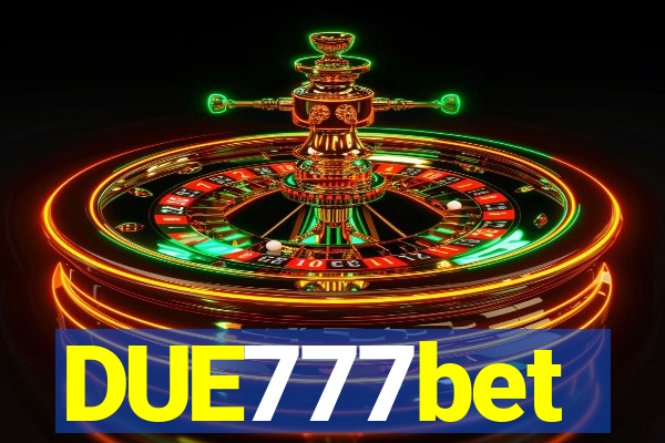 DUE777bet