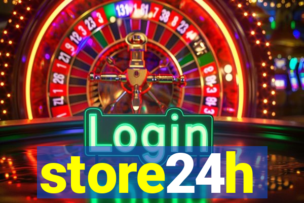 store24h