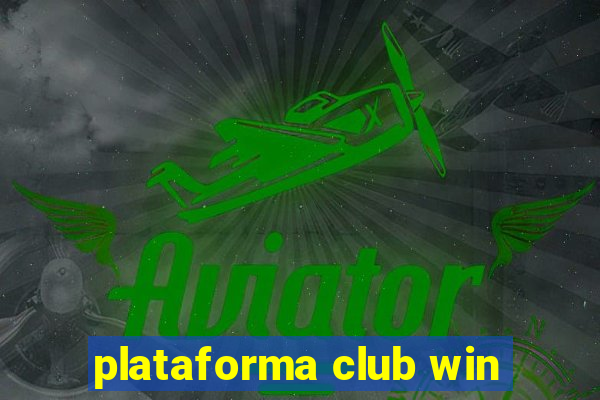 plataforma club win