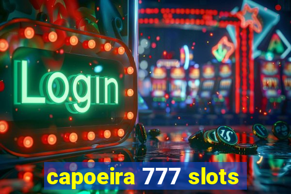 capoeira 777 slots