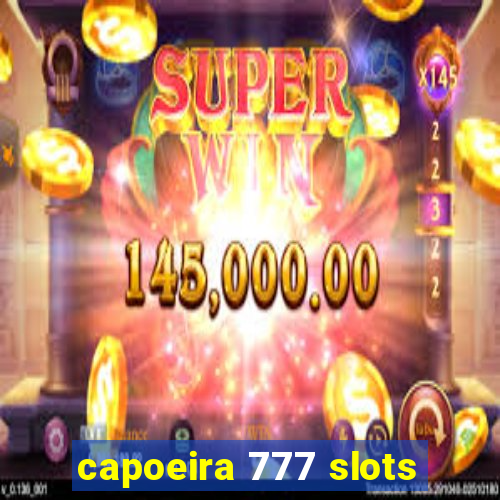 capoeira 777 slots
