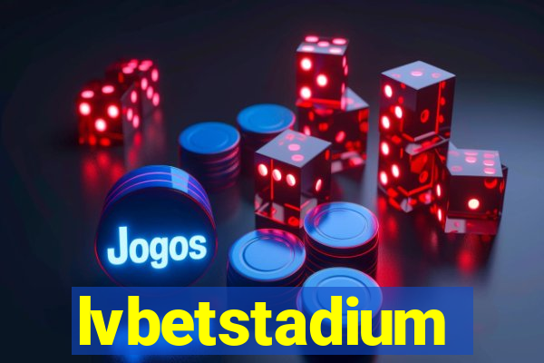 lvbetstadium