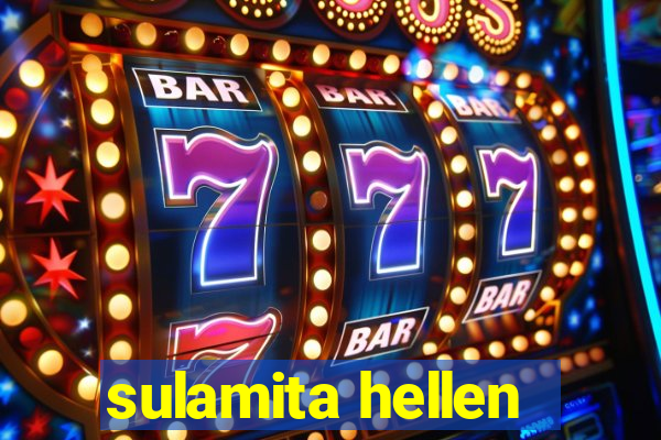 sulamita hellen